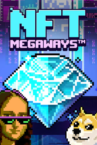 Бесплатная версия игры NFT MegaWays | VAVADA KZ 