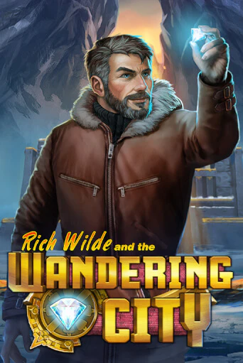 Бесплатная версия игры Rich Wilde and the Wandering City | VAVADA KZ 
