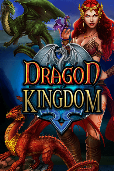 Бесплатная версия игры Dragon Kingdom | VAVADA KZ 
